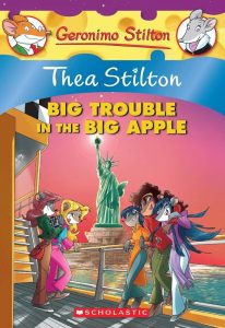 Thea Stilton: Big Trouble in the Big Apple (Thea Stilton #8)