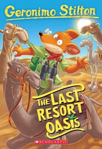 Geronimo Stilton #77: The Last Resort Oasis