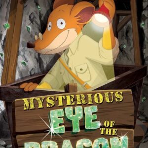 Geronimo Stilton #78 : Mysterious Eye of the Dragon