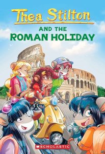 Thea Stilton #34 : The Roman Holiday