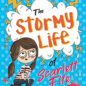 The Stormy Life of Scarlett Fife: Book 3