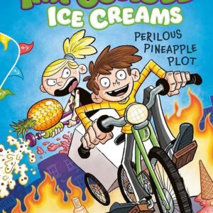 The Shop of Impossible Ice Creams: Perilous Pineapple Plot: Book 3
Shane Hegarty