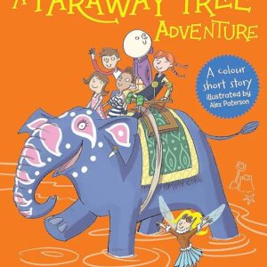 The Land of Do-As-You-Please: Colour Short Stories (A Faraway Tree Adventure Book 8)