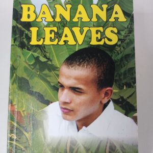 Banana Leaves- Without a Silver Spoon Book 2
