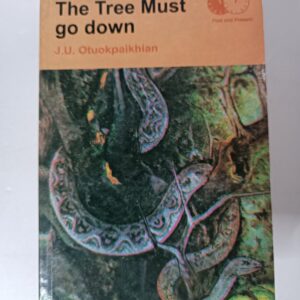 The Tree Must Go Down