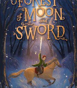 The Forest of Moon and Sword
Amy Raphael
