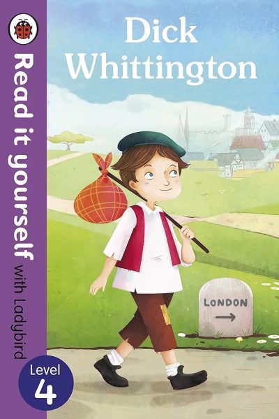 Read It Yourself with Ladybird Dick Whittington : Level 4