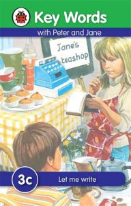 Key Words with Peter and Jane 3c Let Me Write