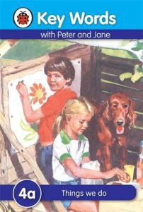 Key Words With Peter and Jane: 4a Things we do