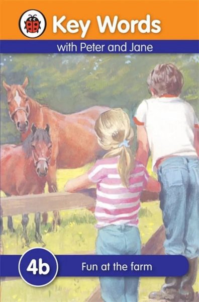 Key Words With Peter and Jane: 4b Fun at the farm