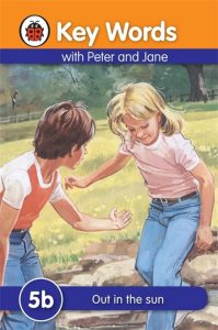 Key Words With Peter and Jane: 5b Out in the sun