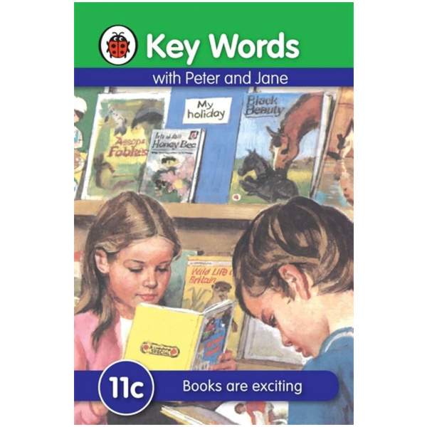 Key Words with Peter and Jane 11c: Books Are Exciting  Copy