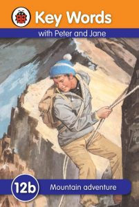 Key Words With Peter and Jane 12b: Mountain adventure