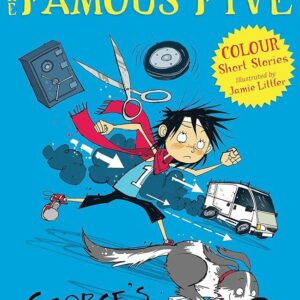 Famous Five Colour Short Stories: George's Hair Is Too Long