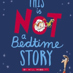 This Is Not A Bedtime Story