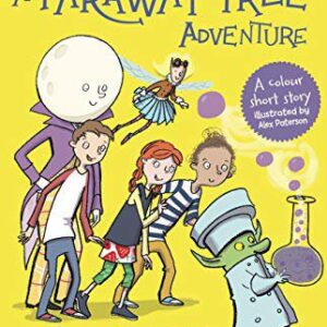 The Land of Magic Medicines: Colour Short Stories (A Faraway Tree Adventure)