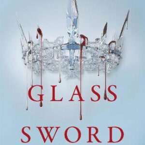 Glass Sword - Red Queen ( Book 2)