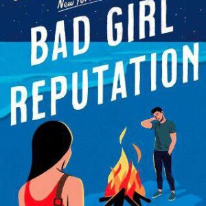 Bad Girl Reputation