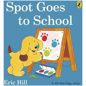 Spot Goes to School ( Lift The Flap)