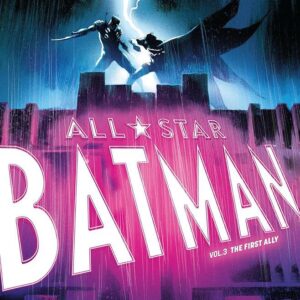 All Star Batman Vol. 3: The First Ally
DC Comics