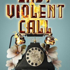Last Violent Call
Chloe Gong
(Two Novellas: In a Foul Thing and In This Foul Murder)