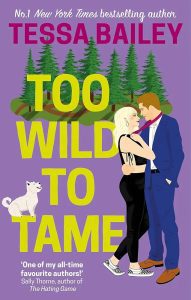Too Wild to Tame
( Tessa Bailey)