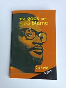 The God's Are Not To Blame - Ola Rotimi