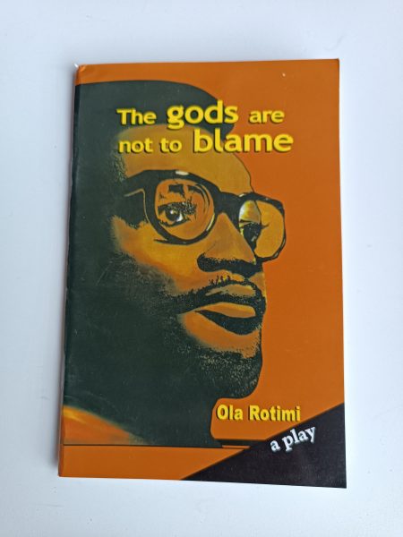 The God's Are Not To Blame - Ola Rotimi