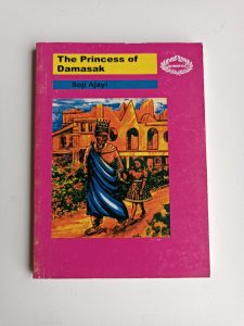 The Princess of Damasak - Soji Ajayi