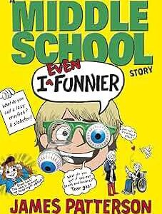 I Even Funnier: A Middle School Story: (I Funny 2)