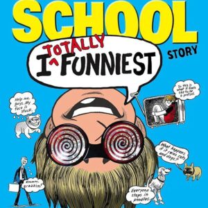 Middle School :I Totally Funniest (I Funny 3)
