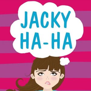 Jacky Ha-Ha: (Jacky Ha-Ha 1)
James Patterson