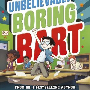 Unbelievably Boring Bart : James Patterson