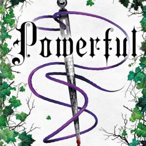 Powerful: Lauren Roberts 
Powerless Trilogy