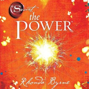 The Secret: The Power
Rhonda Byrne