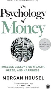 The Psychology of Money
Morgan Housel
