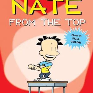 Big Nate: From the Top ( Full Colour)
Lincoln Pierce