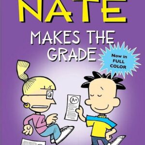 Big Nate Makes the Grade
Lincoln Peirce