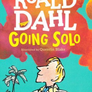 Going Solo
Roald Dahl
