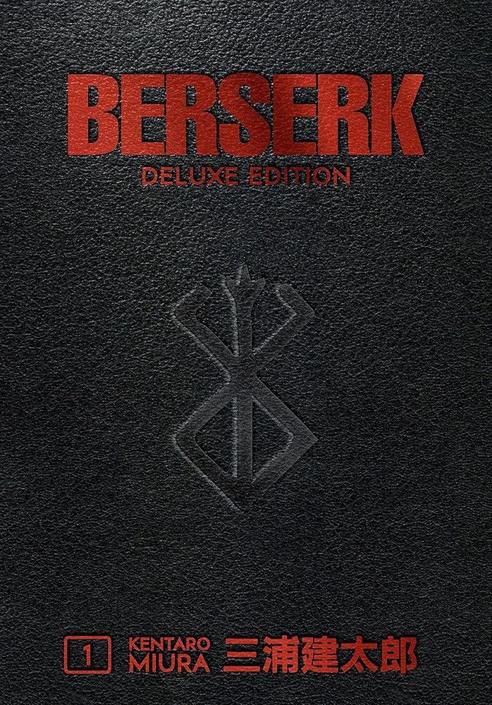 Berserk Deluxe Edition Vol 1 
(Includes Volumes 1,2,3)
By Kentaro Miura and Jason DeAngelis