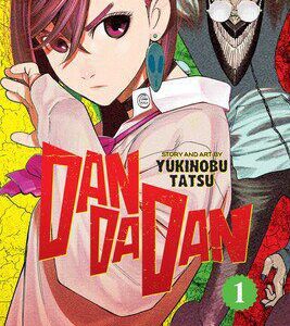 Dandadan, Vol. 1
Yukinobu Tatsu
