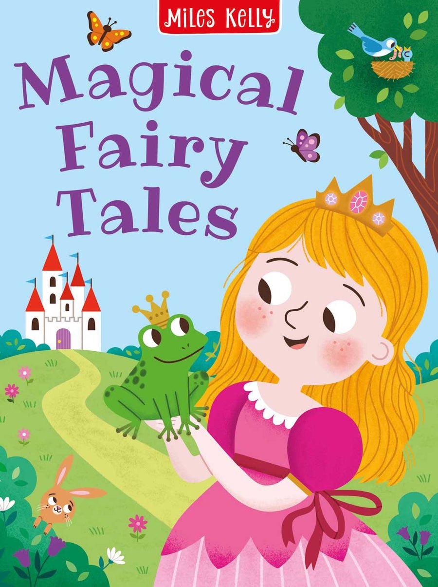 Magical Fairy Tales 
Miles Kelly