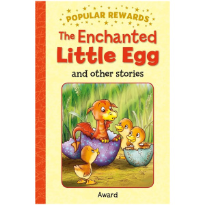 THE ENCHANTED LITTLE EGG and other stories (Popular Rewards)

Anna Award